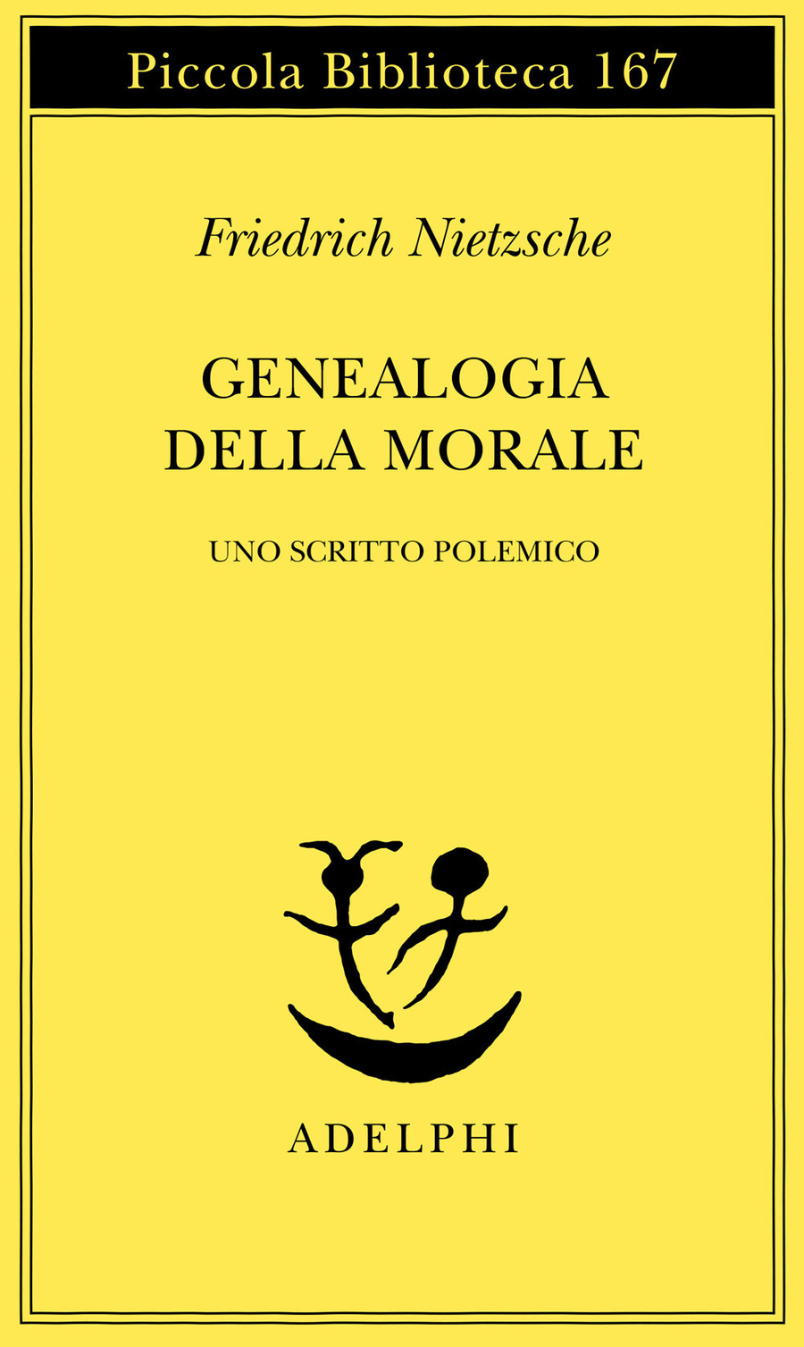 Genealogia della morale. Uno scritto polemico