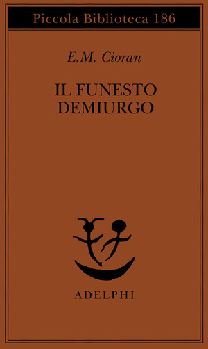 Il funesto demiurgo