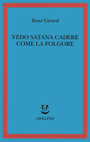 Vedo Satana cadere come la folgore