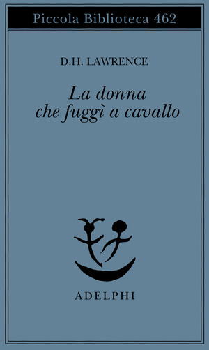 La donna che fuggì a cavallo