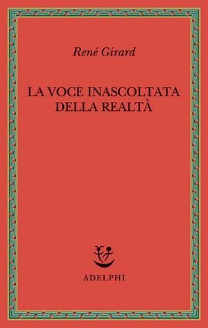 La voce inascoltata della realtà