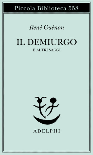 Il Demiurgo e altri saggi