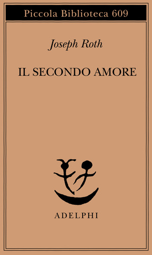 Il secondo amore. Storie e figure
