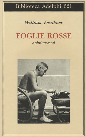 Foglie rosse e altri racconti