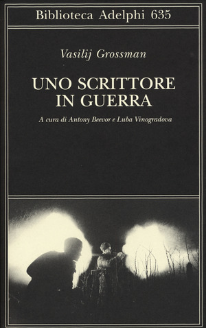 Uno scrittore in guerra (1941-1945)