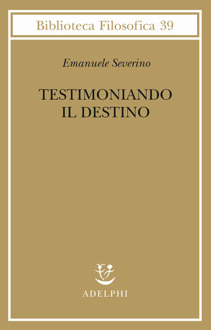 Testimoniando il destino