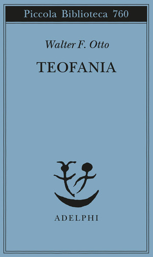 Teofania. Lo spirito della religione greca antica