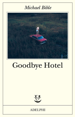 Goodbye Hotel