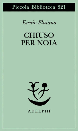 Chiuso per noia