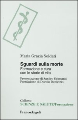 Sguardi sulla morte. Formazione e cura con le storie di vita