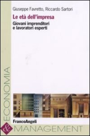L' età dell'impresa. Giovani imprenditori e lavoratori esperti