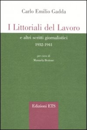 I littorali del lavoro e altri scritti giornalistici 1932-1941