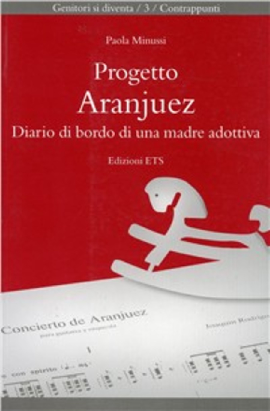 Progetto Aranjuez. Diario di bordo di una madre adottiva