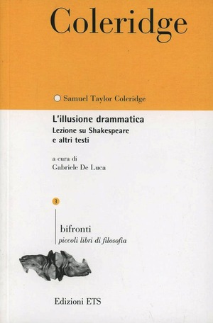 L' illusione drammatica. Lezione su Shakespeare e altri testi