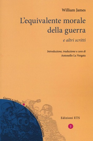 L' equivalente morale della guerra e altri scritti
