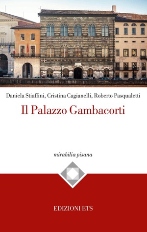 Il palazzo Gambacorti di Pisa