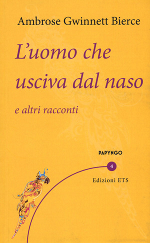 L' uomo che usciva dal naso e altri racconti