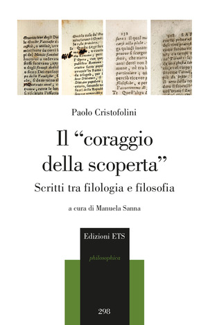 Il «coraggio della scoperta». Scritti tra filologia e filosofia