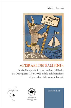 «L'Israel dei bambini». Storia di un periodico per bambini nell’Italia del Dopoguerra (1949-1952) e della collaborazione al giornalino di Emanuele Luzzati