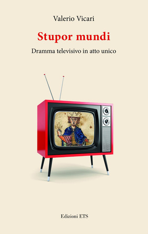 Stupor mundi. Dramma televisivo in atto unico