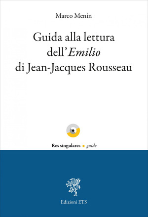 Guida alla lettura dell'«Emilio» di Jean-Jacques Rousseau