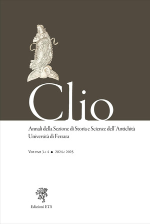 Clio. Annali della Sezione di Storia e Scienze dell'Antichità Università di Ferrara (2024-2025)