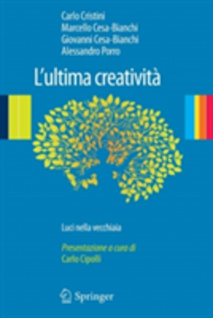 L' ultima creatività. Luci nella vecchiaia