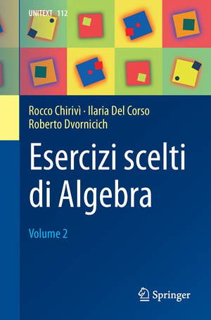 Esercizi scelti di algebra