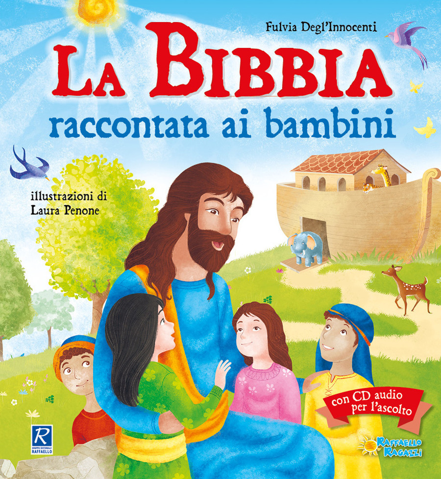 La Bibbia narrata ai bambini. Con CD Audio