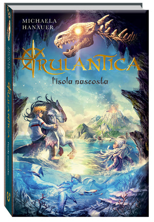 L' isola nascosta. Rulantica