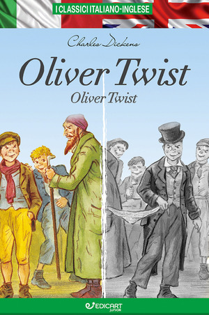 Oliver Twist. Testo inglese a fronte. Ediz. bilingue