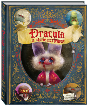 Dracula. Le storie mostruose. Ediz. a colori
