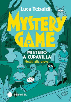 Mystery Game. Mistero a Cupavilla. Ediz. illustrata