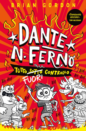 Dante N. Ferno. Tutto (sotto) fuori controllo