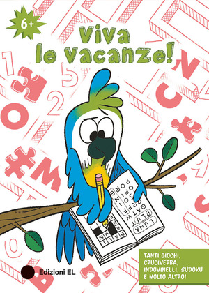 Viva le vacanze! 6+. Ediz. a colori