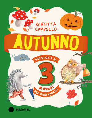 Autunno. Una storia da 3 minuti per ogni giorno. Ediz. a colori