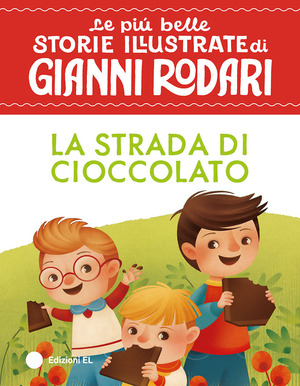 La strada di cioccolato. Stampatello maiuscolo. Ediz. a colori