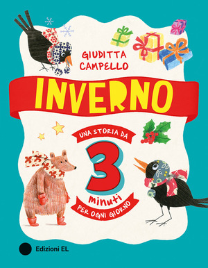 Inverno. Una storia da 3 minuti per ogni giorno. Ediz. a colori