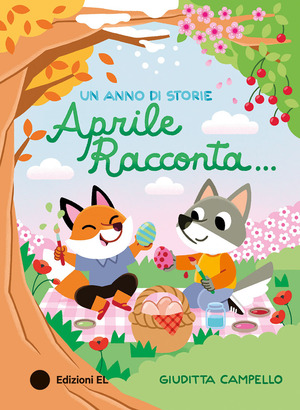 Aprile racconta…. Ediz. a colori