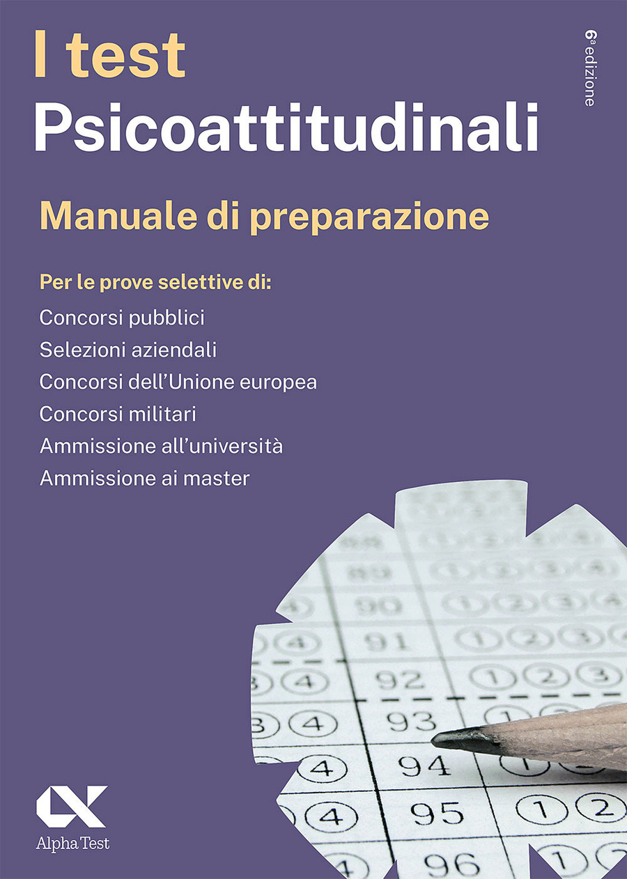 I test psicoattitudinali. Manuale di preparazione. Ediz. MyDesk. Con Contenuto digitale per download e accesso online