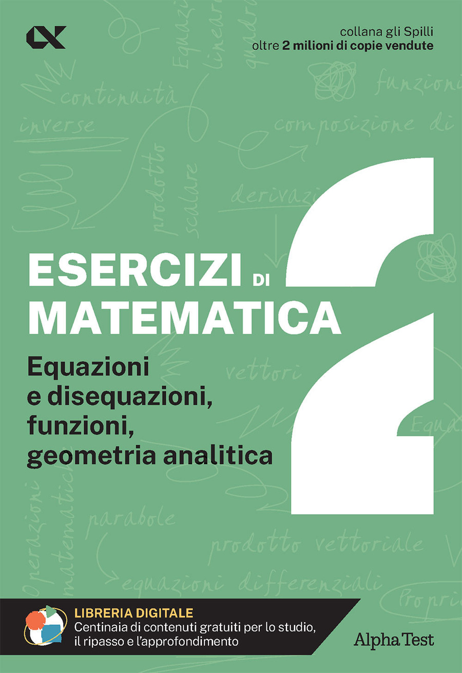Esercizi di matematica. Con estensioni online