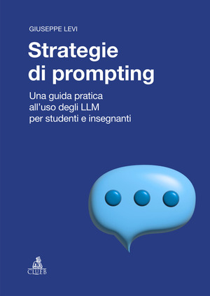 Strategie di prompting. Una guida pratica all’uso degli LLM per studenti e insegnanti