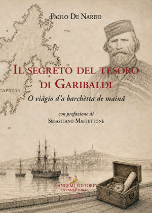 Il segreto del tesoro di Garibaldi-O viâgio d'a barchètta de mainâ