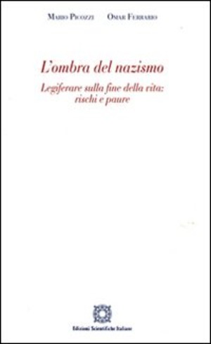 L' ombra del nazismo. Legiferare sulla fine della vita: rischi e paure