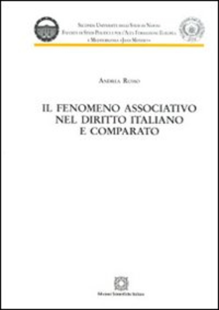 Il fenomeno associativo nel diritto italiano e comparato