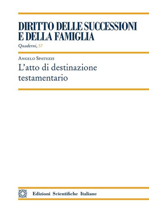 L' atto di destinazione testamentario
