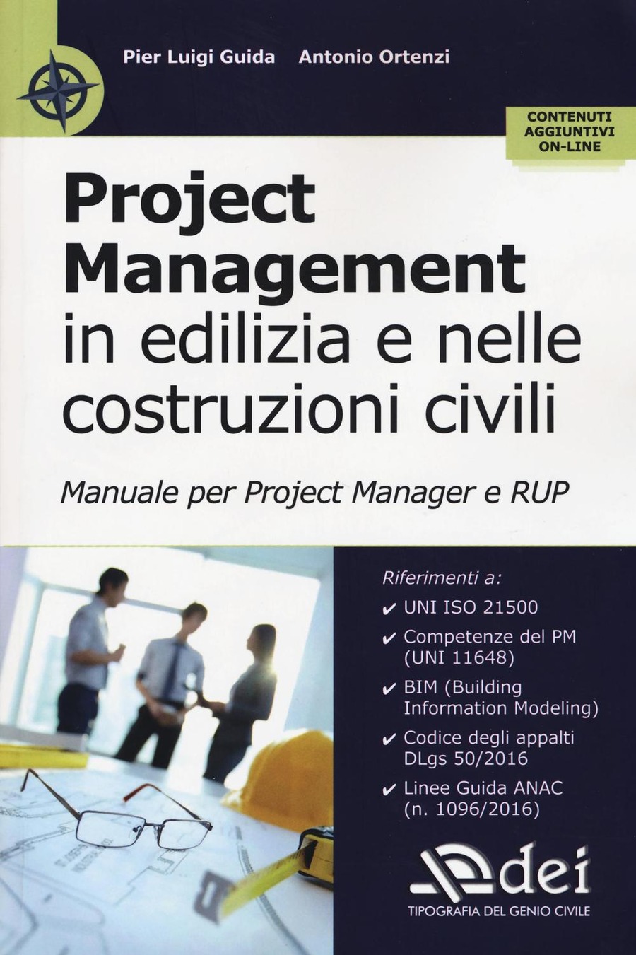 Project management in edilizia e nelle costruzioni civili. Manuale per il project manager e RUP. Con Contenuto digitale per accesso online