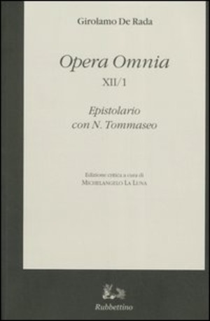 Opera Omnia. Epistolario con N. Tommaseo. Ediz. critica