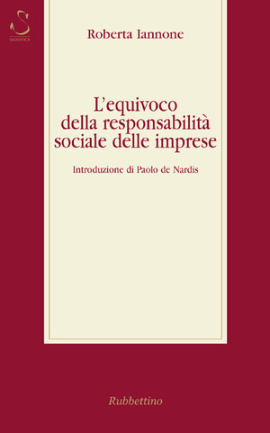 L' equivoco della responsabilità sociale delle imprese