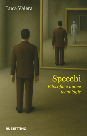 Specchi. Filosofia e nuove tecnologie